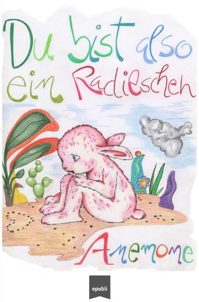Produktbild: Du bist also ein Radieschen