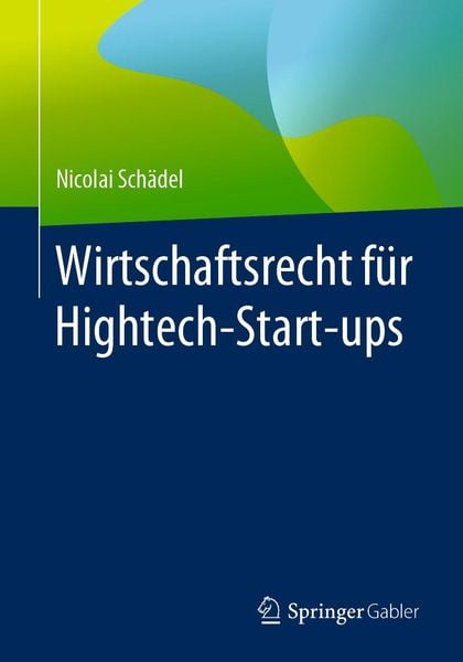 Produktbild: Wirtschaftsrecht f&uuml;r Hightech-Start-ups