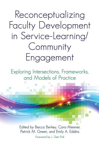 Produktbild: Reconceptualizing Faculty Development in Service-Learning/Community Engagement