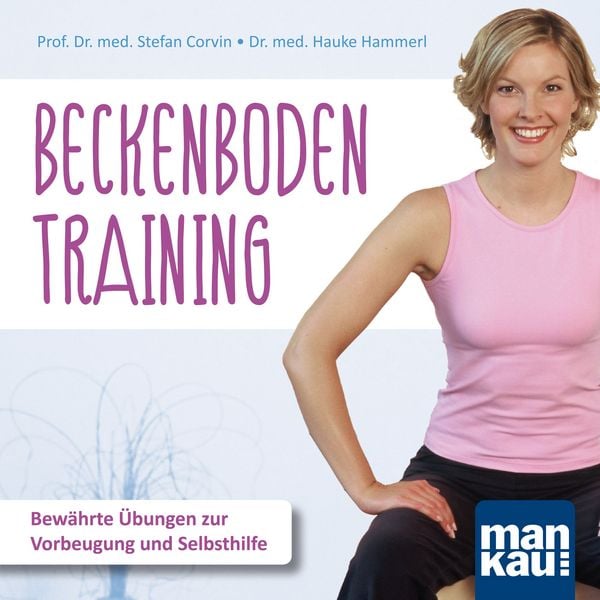 Beckenbodentraining - med. Stefan Corvin,med. Hauke Hammerl, Audio, 4057664208880