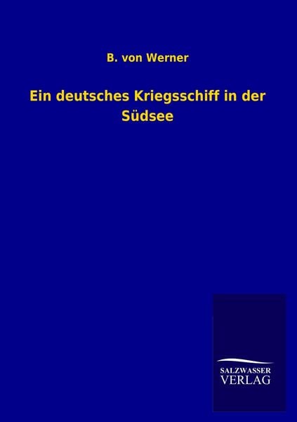 Produktbild: Ein deutsches Kriegsschiff in der S&uuml;dsee
