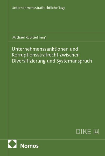 Produktbild: Unternehmenssanktionen und Korruptionsstrafrecht zwischen Diversifizierung und Systemanspruch