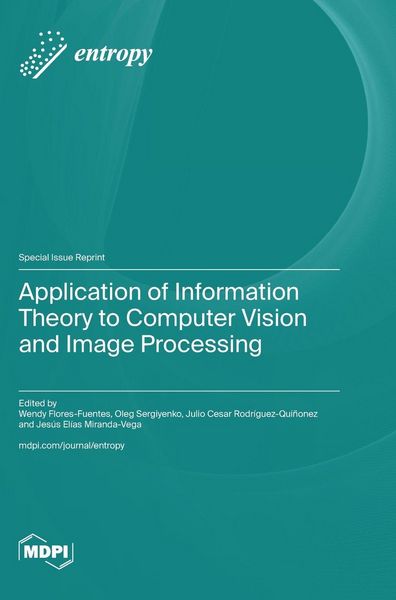 Produktbild: Application of Information Theory to Computer Vision and Image Processing