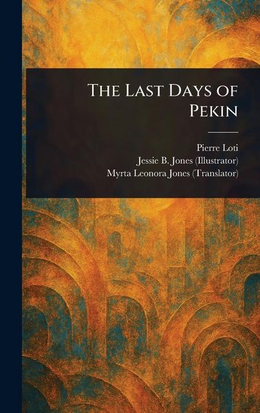 Produktbild: The Last Days of Pekin