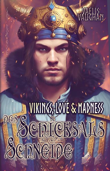 Produktbild: Vikings, Love & Madness - Band 3 - Des Schicksals Schneide