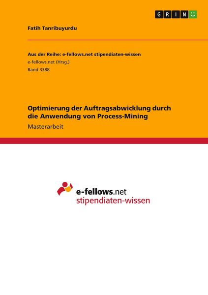 Produktbild: Optimierung der Auftragsabwicklung durch die Anwendung von Process-Mining