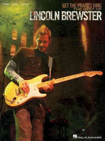 Produktbild: Let the Praises Ring: The Best of Lincoln Brewster