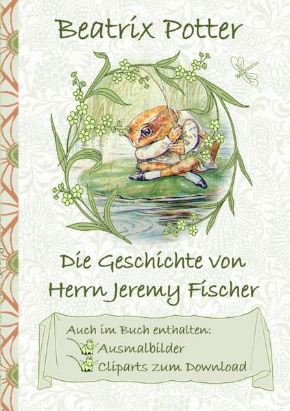 Produktbild: Die Geschichte von Herrn Jeremy Fischer (inklusive Ausmalbilder und Cliparts zum Download)