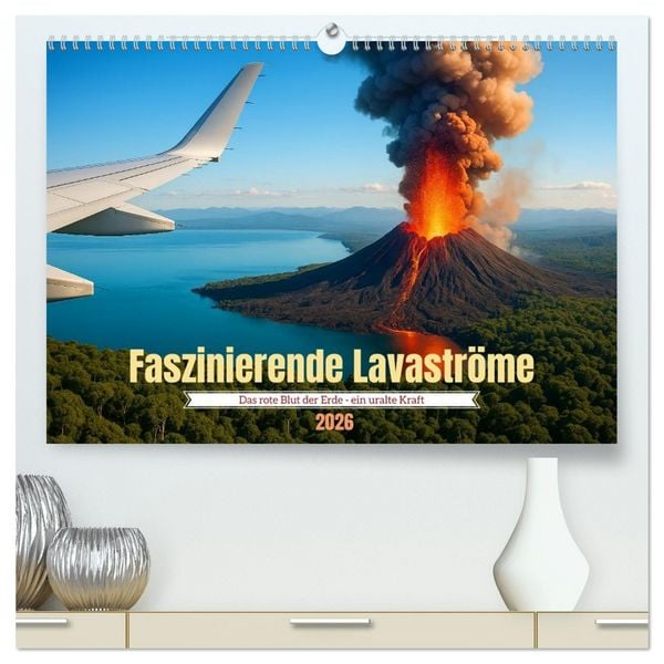 Produktbild: Faszinierende Lavastr&ouml;me (hochwertiger Premium Wandkalender 2026 DIN A2 quer), Kunstdruck in Hochglanz