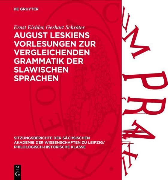Produktbild: August Leskiens Vorlesungen zur vergleichenden Grammatik der slawischen Sprachen