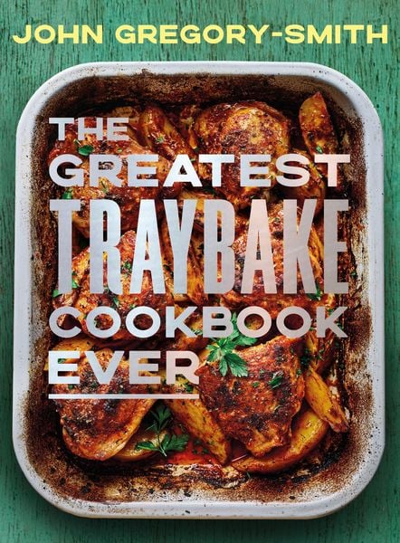Produktbild: The Greatest Traybake Cookbook Ever