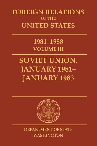 Produktbild: Foreign Relations of the United States, 1981-1988, Vol. III, Soviet Union, January 1981-January 1983