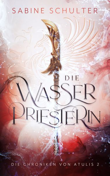 Produktbild: Die Wasserpriesterin - Die Chroniken von Atulis 2