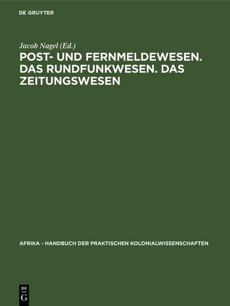 Produktbild: Post- und Fernmeldewesen. Das Rundfunkwesen. Das Zeitungswesen