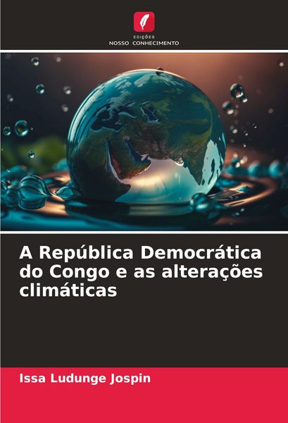 Produktbild: A Rep&uacute;blica Democr&aacute;tica do Congo e as altera&ccedil;&otilde;es clim&aacute;ticas