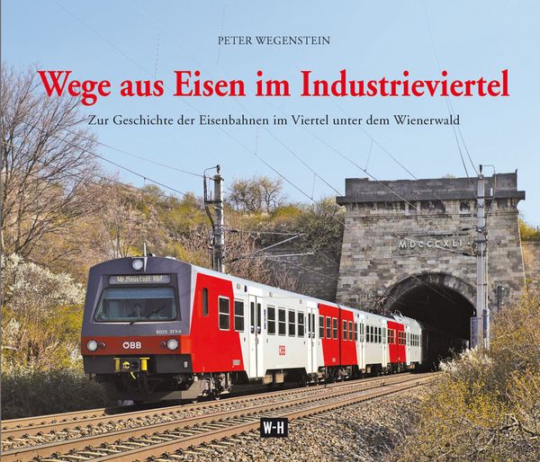 Produktbild: Wege aus Eisen im Industrieviertel