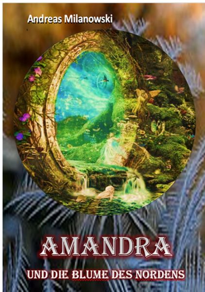 Produktbild: Amandra und die Blume des Nordens