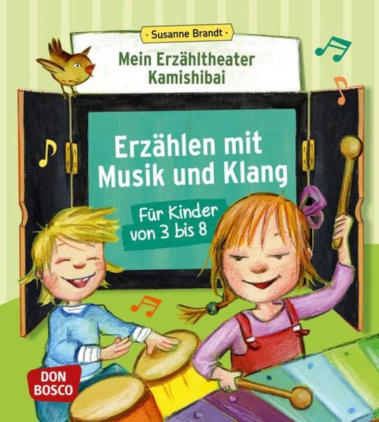 Mein Erzähltheater Kamishibai: Erzählen mit Musik und Klang für Kinder von 3 bis 8, Set von Susanne Brandt, Don Bosco, 978-3-7698-2230-4