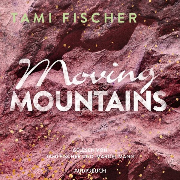 Produktbild: Moving Mountains (ungek&uuml;rzt)