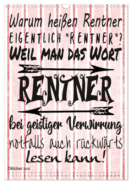 Produktbild: Coole Spr&uuml;che zum Ruhestand (Wandkalender 2026 DIN A3 hoch), CALVENDO Monatskalender