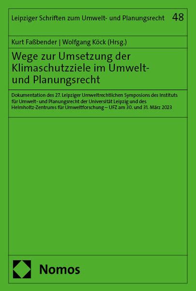 Produktbild: Wege zur Umsetzung der Klimaschutzziele im Umwelt- und Planungsrecht