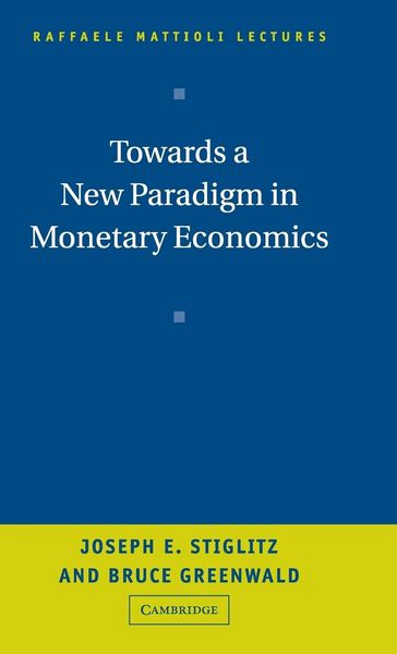 Produktbild: Towards a New Paradigm in Monetary Economics