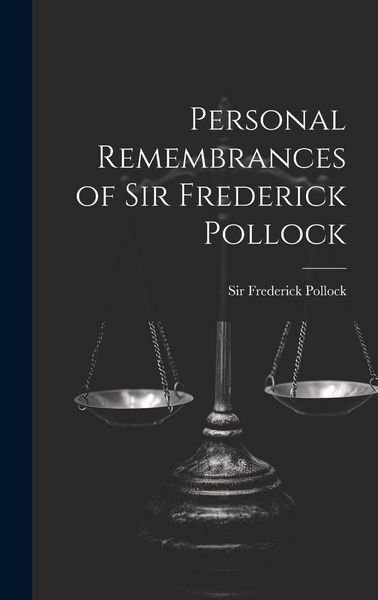 Produktbild: Personal Remembrances of Sir Frederick Pollock