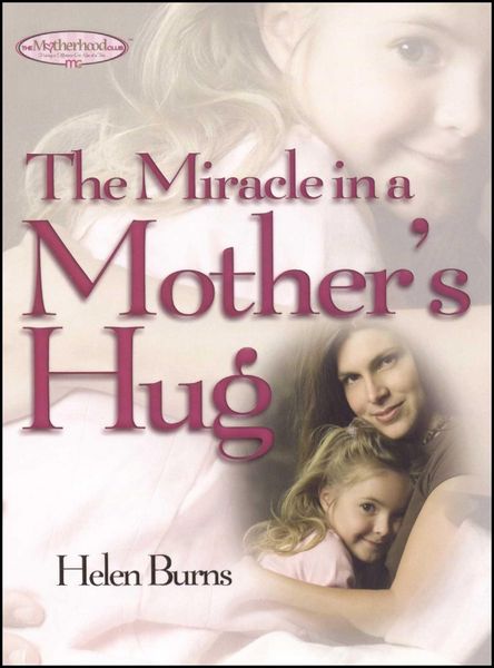 Produktbild: The Miracle in a Mother's Hug