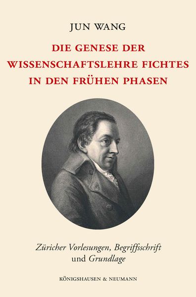Produktbild: Die Genese der Wissenschaftslehre Fichtes in den fr&uuml;hen Phasen
