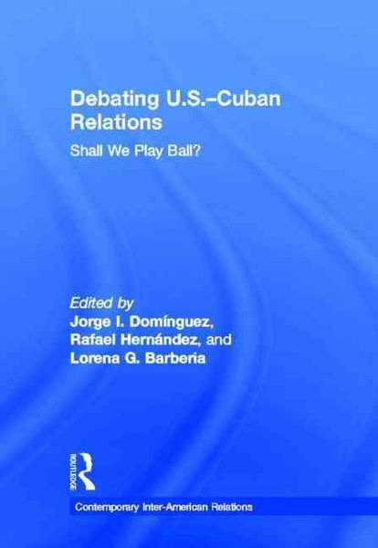 Produktbild: Debating U.S.-Cuban Relations: Shall We Play Ball?