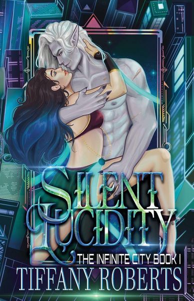 Produktbild: Silent Lucidity (The Infinite City #1)