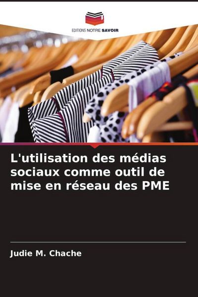 Produktbild: L'utilisation des m&eacute;dias sociaux comme outil de mise en r&eacute;seau des PME