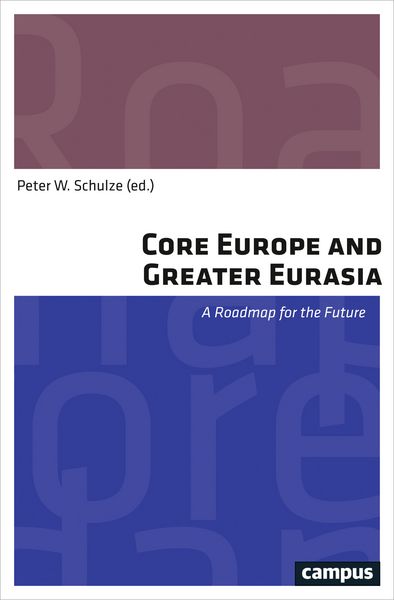 Produktbild: Core Europe and Greater Eurasia