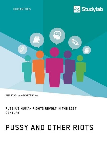 Produktbild: Pussy and Other Riots. Russia's Human Rights Revolt in the 21st Century