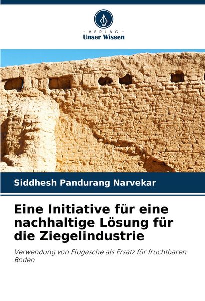 Produktbild: Eine Initiative f&uuml;r eine nachhaltige L&ouml;sung f&uuml;r die Ziegelindustrie