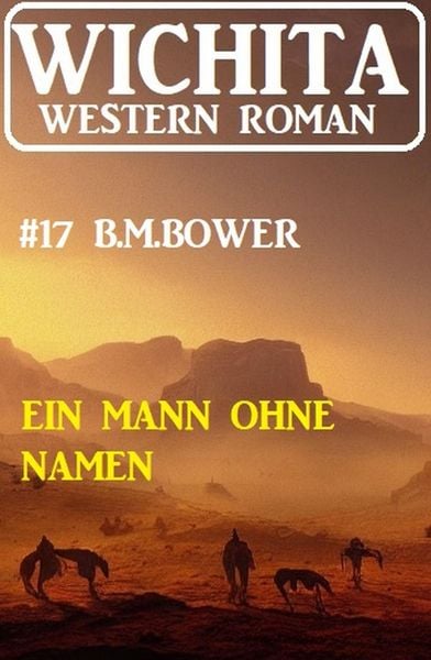 Produktbild: Ein Mann ohne Namen: Wichita Western Roman 17