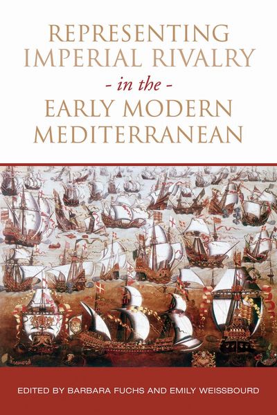 Produktbild: Representing Imperial Rivalry in the Early Modern Mediterranean