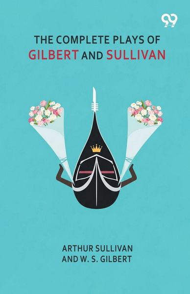 Produktbild: The Complete Plays Of Gilbert And Sullivan