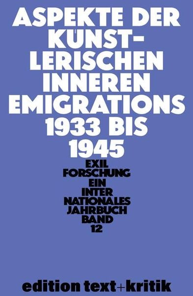 Produktbild: Aspekte der k&uuml;nstlerischen inneren Emigration 1933-1945