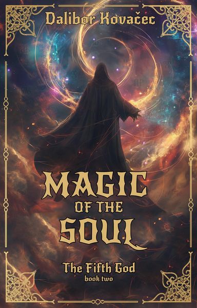 Produktbild: Magic Of The SOul (The Fifth God, #2)
