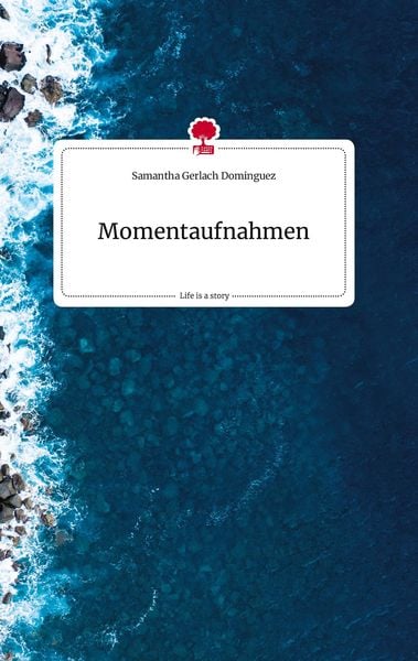 Produktbild: Momentaufnahmen. Life is a Story - story.one