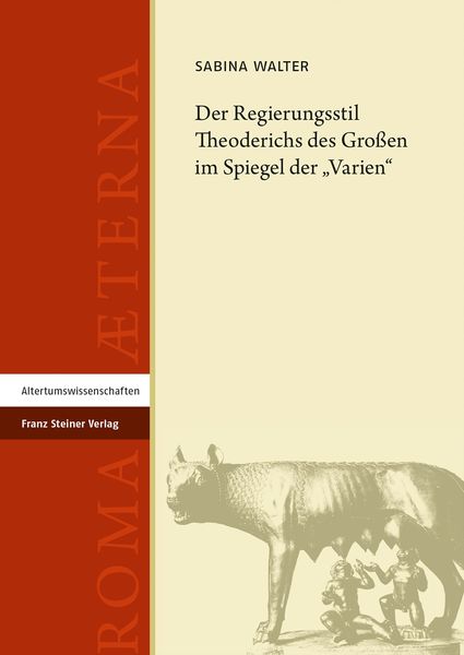 Produktbild: Der Regierungsstil Theoderichs des Gro&szlig;en im Spiegel der &bdquo;Varien&ldquo;