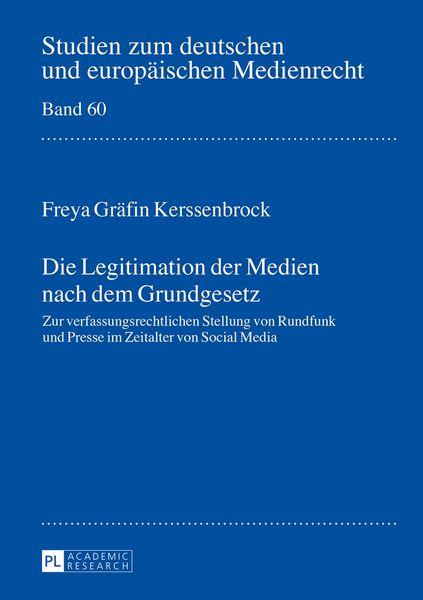 Produktbild: Die Legitimation der Medien nach dem Grundgesetz