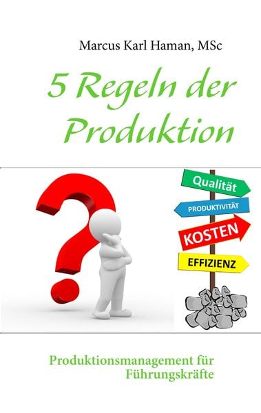 Produktbild: 5 Regeln der Produktion