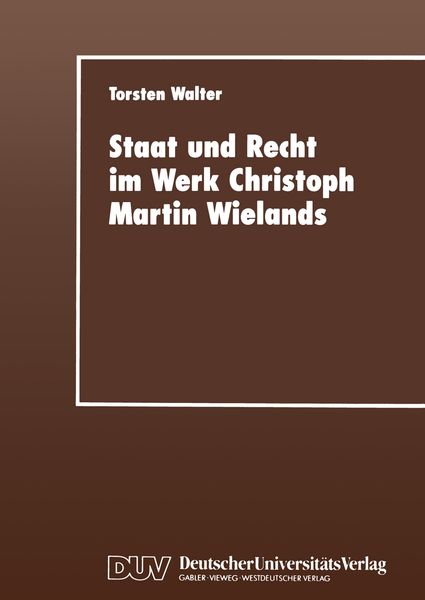 Produktbild: Staat und Recht im Werk Christoph Martin Wielands