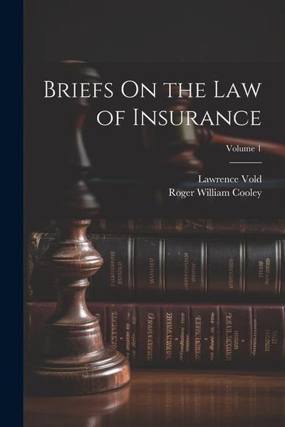 Produktbild: Briefs On the Law of Insurance; Volume 1