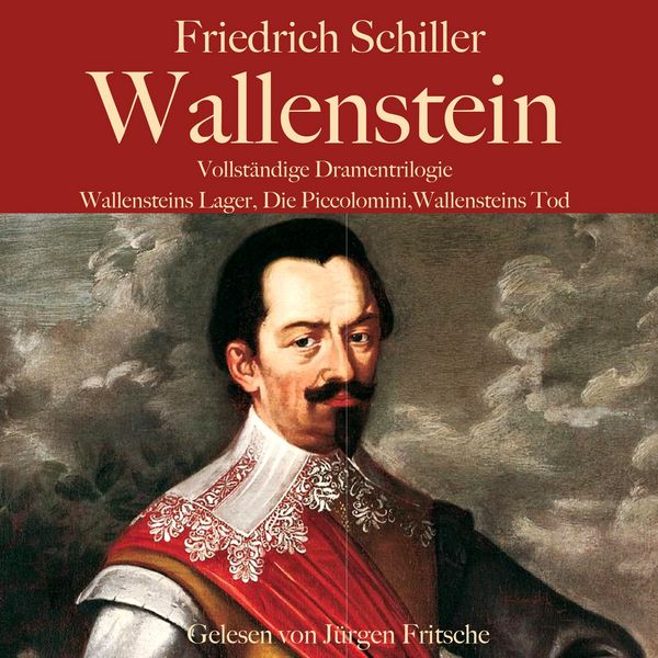 Produktbild: Friedrich Schiller: Wallenstein. Vollst&auml;ndige Dramentrilogie