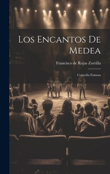 Produktbild: Los encantos de Medea: Comedia famosa