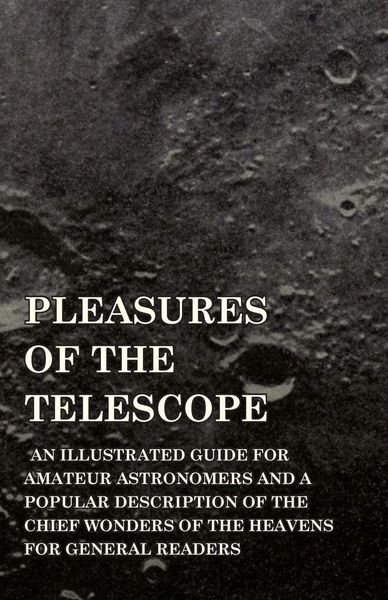 Produktbild: Pleasures of the Telescope - An Illustra