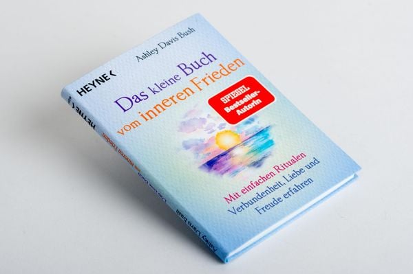 Das kleine Buch vom inneren Frieden